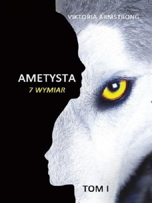 cover image of Ametysta 7 wymiar tom 1